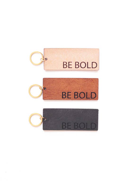 Be Bold Mantra Keychain for wholesale by Stitch & Shutter