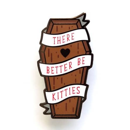 LuxCups Creative - Wholesale Lapel Pin/Button - Better Be Kitties Pin (ON SALE!)