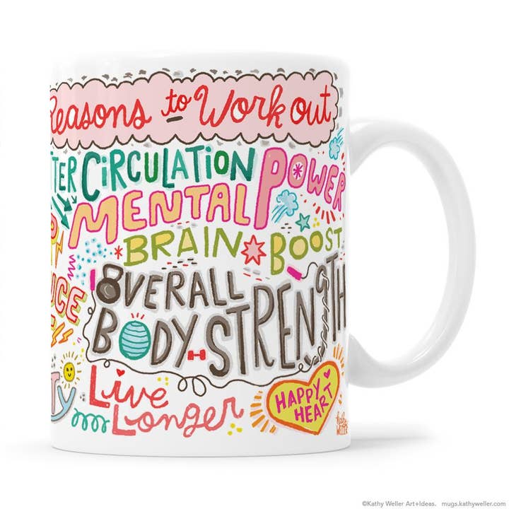 Reasons To Work Out Manifesto Mug for wholesale by Kathy Weller Art+Ideas