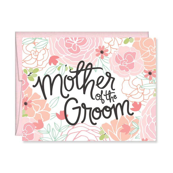 Pen & Paint - Wholesale Mother's Day Card - Mother of the Groom card, bridesmaid, wedding party0