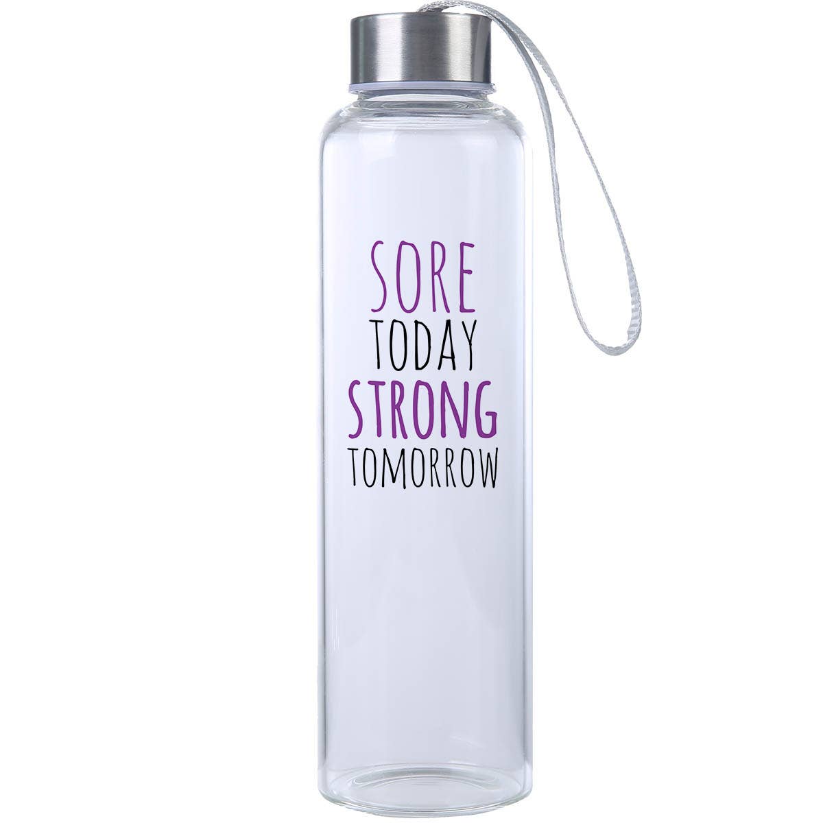 Made2Order - Wholesale Water Bottle - Sore Today, Strong Tomorrow Glass Hydro Bottle0