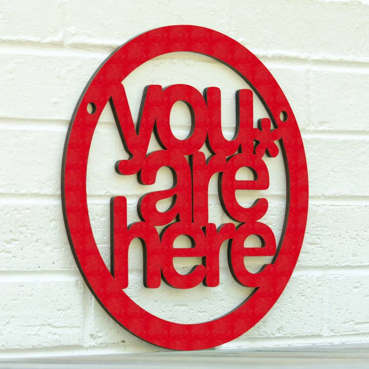 Spunky Fluff - Wholesale Wall Sign - You Are Here, Self Awareness Connection Wall Sign6