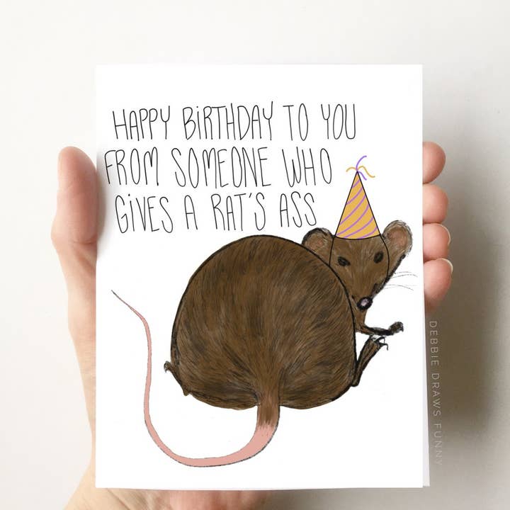 Debbie Draws Funny - Wholesale Birthday Card - Rat's Ass Snarky Birthday Card Funny Birthday Card