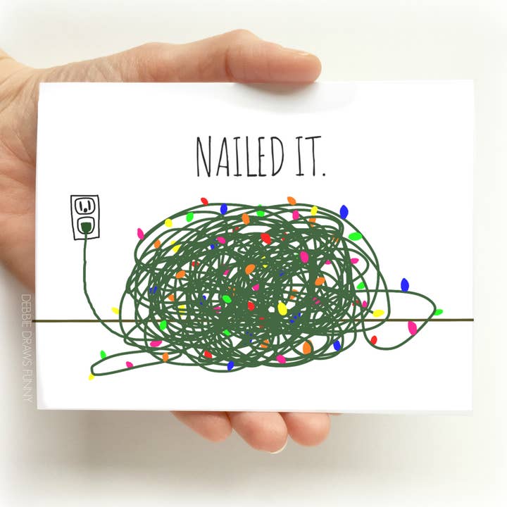 Debbie Draws Funny – Engroshandel Julekort – Sjove julekort Nailed It Funny Christmas Lights-kort