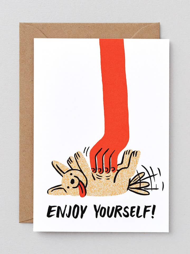 Enjoy Yourself Greetings Card for wholesale by Wrap