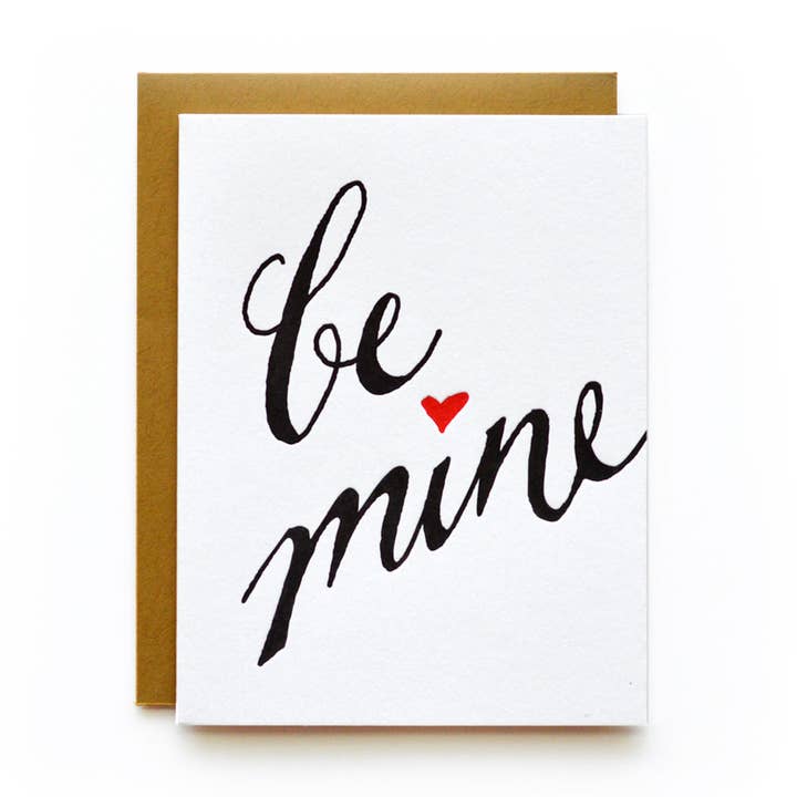 Be Mine | Tarjeta de felicitación tipográfica para venta al por mayor de Wild Ink Press