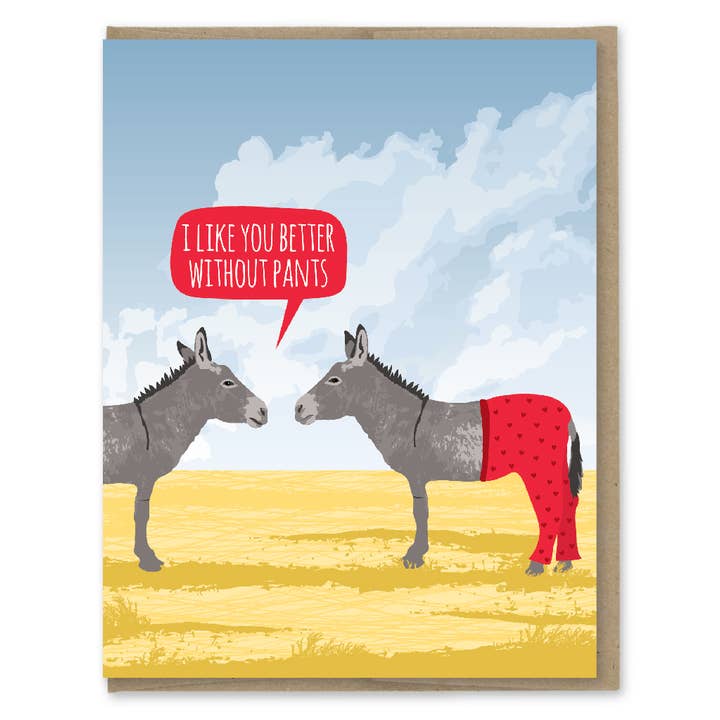 Modern Printed Matter – wholesale Valentine's Day card – Better Without Pants Donkeys Card