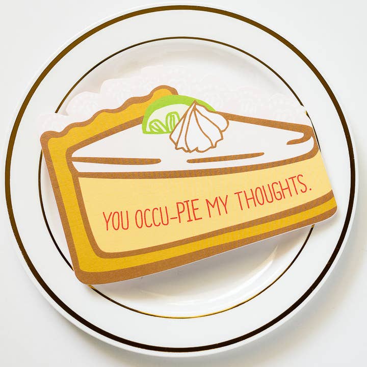 You Occu-pie My Thoughts! Die Cut Card for wholesale by ILOOTPAPERIE