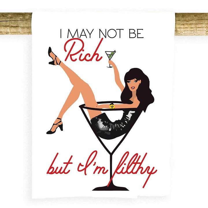I May Not Be Rich Towel for wholesale by Potluck Press