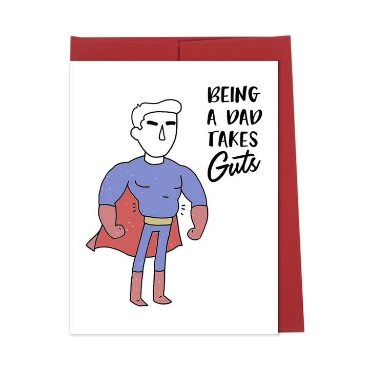 New Moon Paper Goods - Wholesale Father's Day Card - Being A Dad Takes Gut Card0