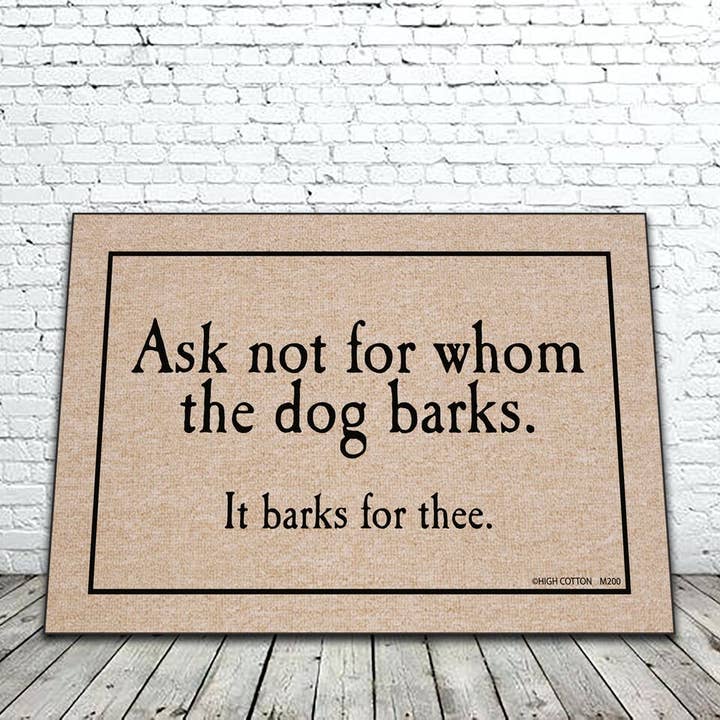 For Whom The Dog Barks for wholesale by High Cotton Gifts