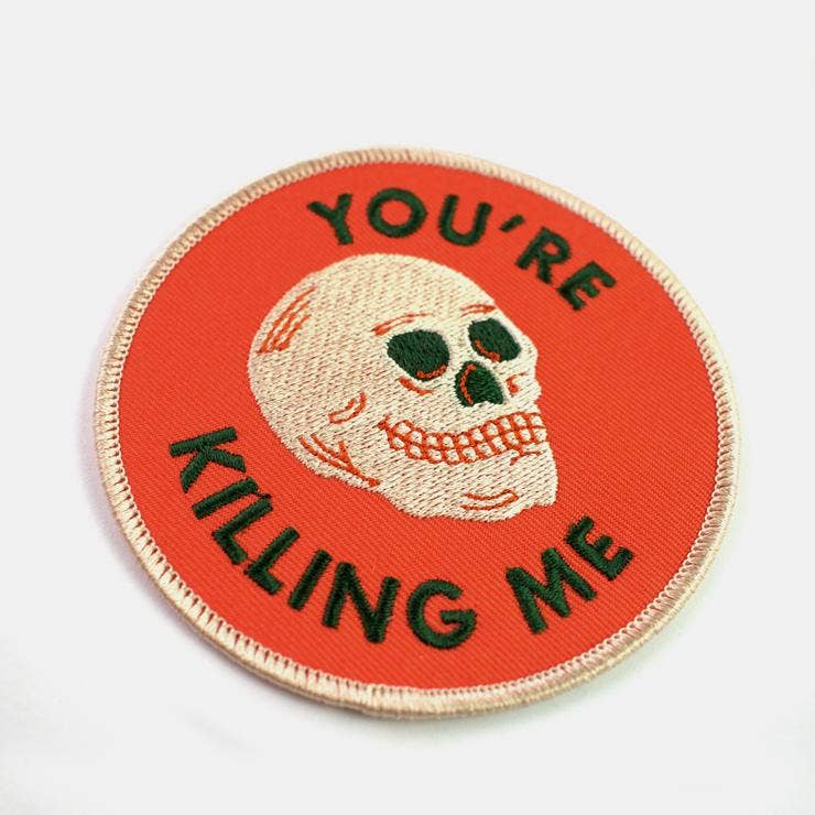 Badaboöm Studio - Vente Écusson - Écusson brodé « You're Killing Me »4