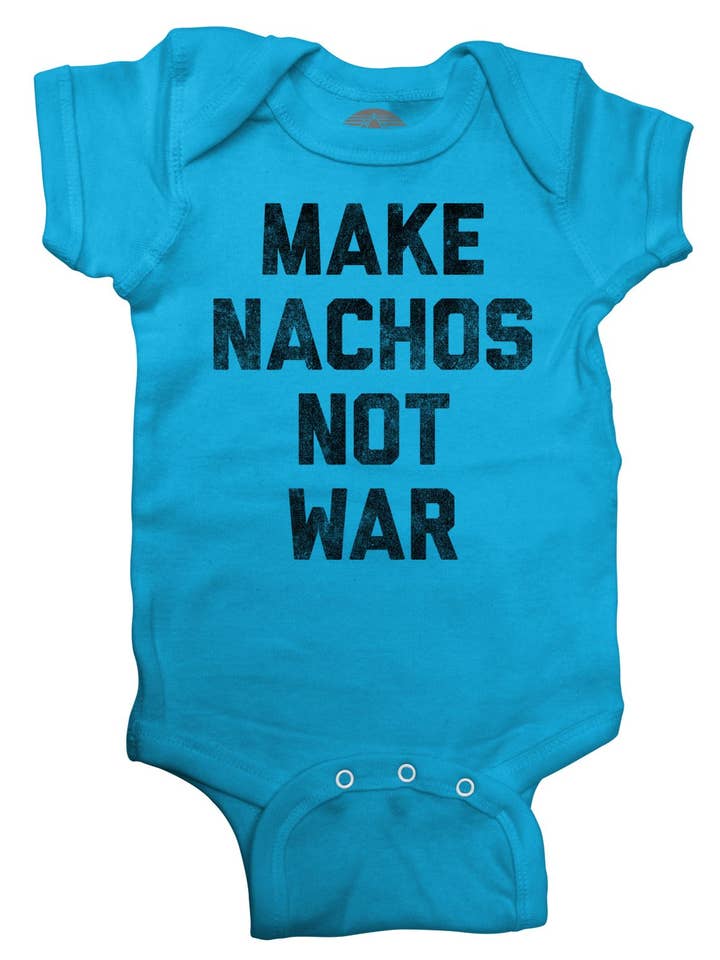 Make Nachos Not War Infant Bodysuit - Unisex Fit for wholesale by Boredwalk