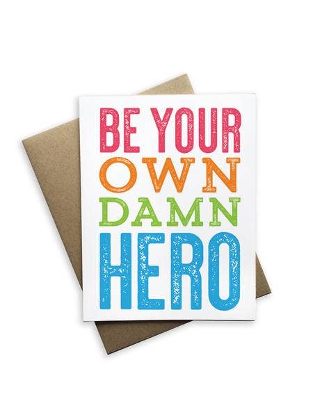 Encouragement Card - Be Your Own Damn Hero for wholesale by Tiramisu Paperie