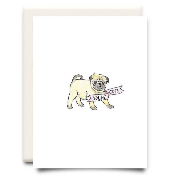 You're Cute | Love Greeting Card for wholesale by Inkwell Cards