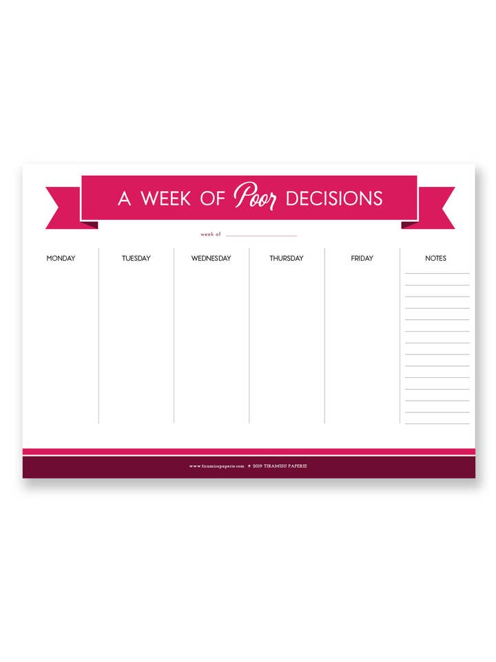 A Week of Poor Decisions Planner Notepad for wholesale by Tiramisu Paperie