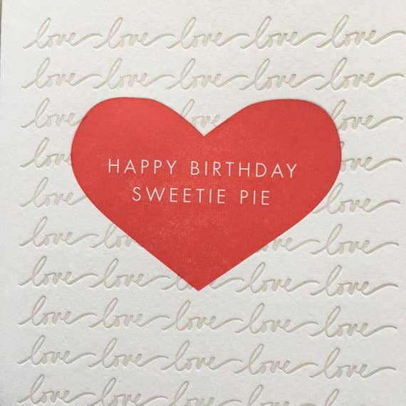 Lucky Bee Press - Wholesale Birthday Card - Happy Birthday Sweetie Pie - letterpress card2