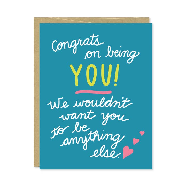 Congrats on Being You Coming Out Card for wholesale by Row House 14