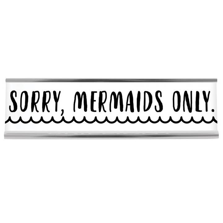 8" White Desk Sign - Mermaids Only for wholesale by Wellspring
