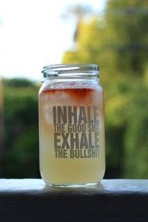 The Love Bomb Company - Wholesale Drinking Glass/Cup - Inhale the good shit, Exhale the bullshit (White)0