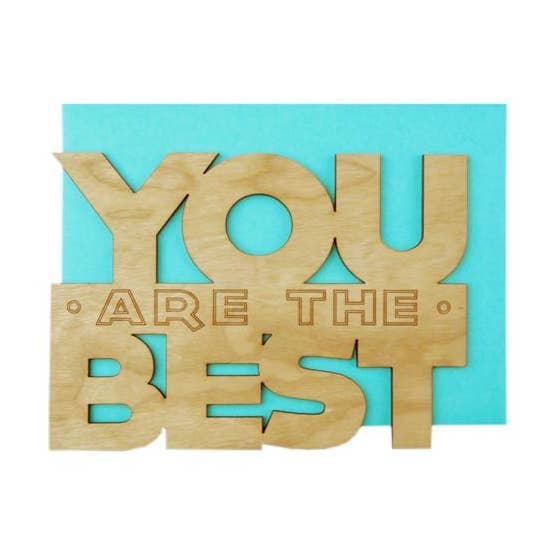 Du er den bedste tyk træ Card for engroshandel hos Alexis Mattox Design