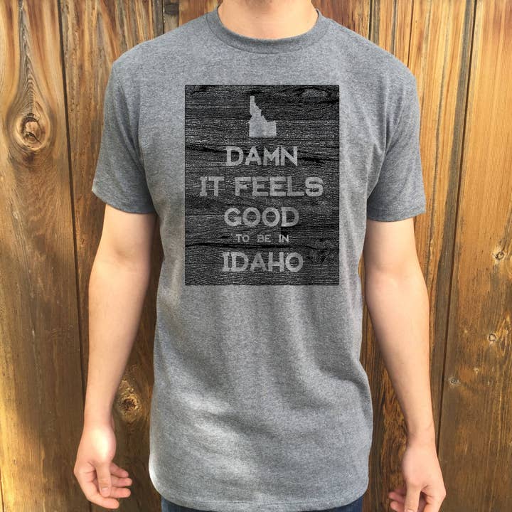 XXL - Idaho Damn it Feels Good Unisex T-Shirt for wholesale by Ingrained Apparel