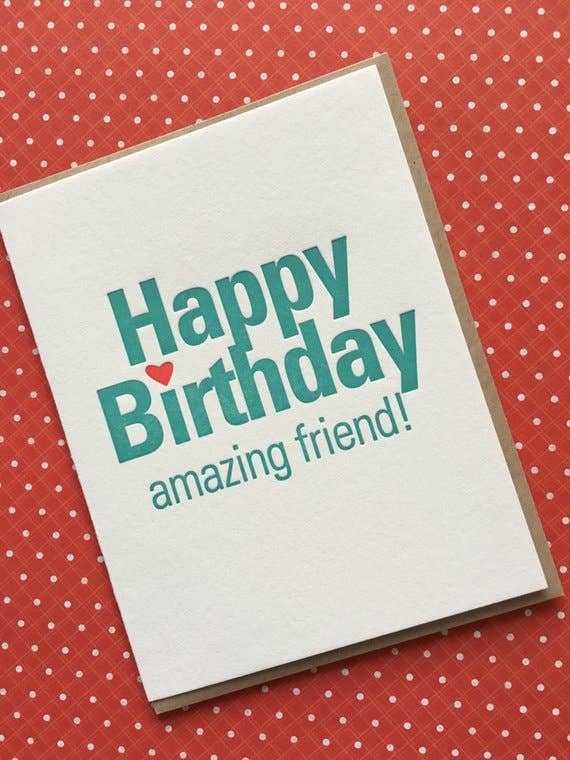 Lucky Bee Press - Wholesale Birthday Card - Happy Birthday Amazing Friend - letterpress card0