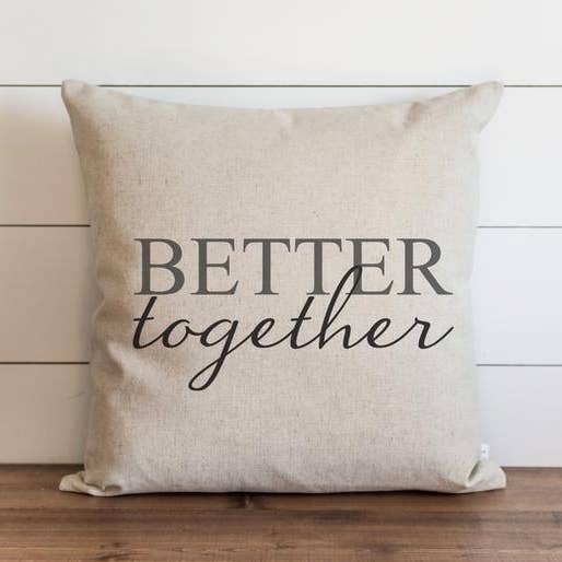Porter Lane Home - Wholesale Throw Pillow Cover - Better Together Pillow Cover0