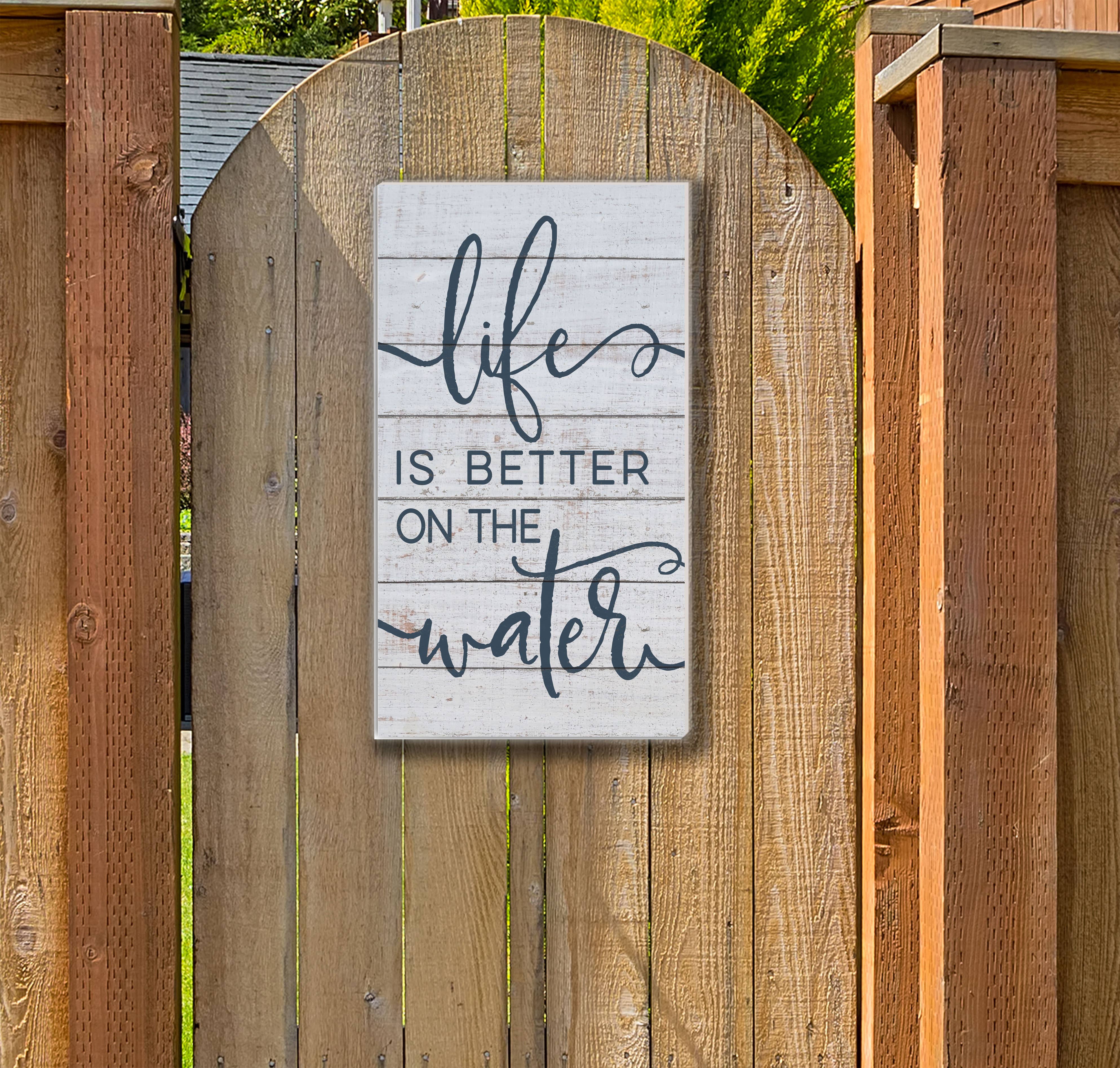 Kindred Hearts - Wholesale Sign - 11x20 Life Is Better Water Whitewash Indoor/Outdoor Sign1