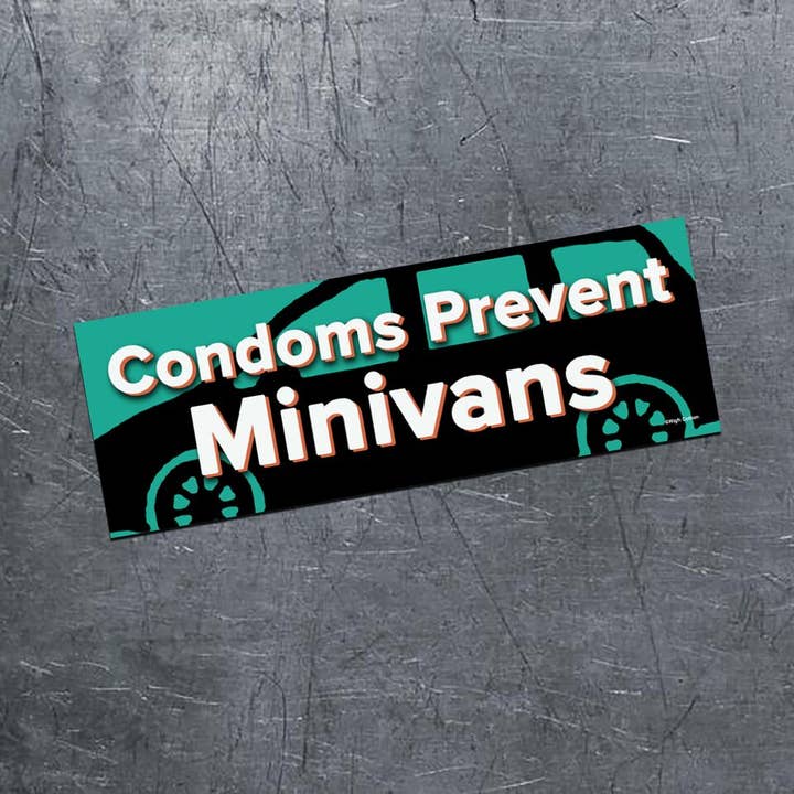 High Cotton Gifts - Wholesale Magnet - Condoms Prevent Minivans Magnet