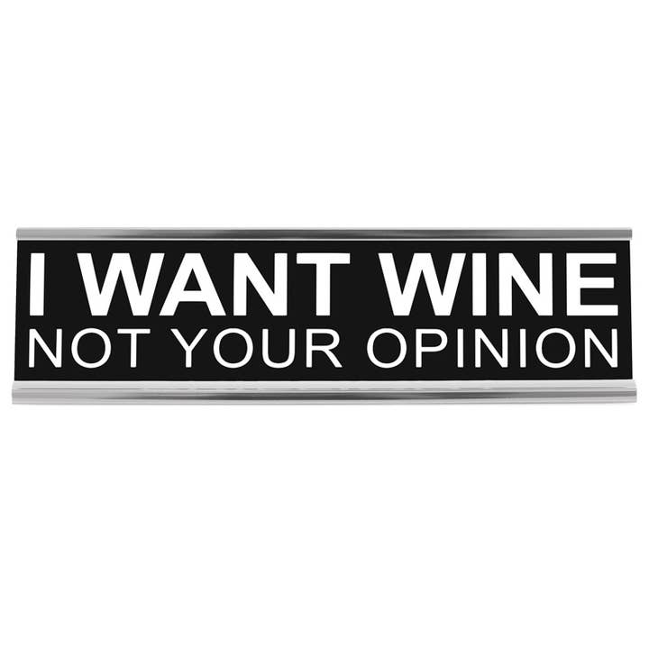 8" Black Desk Sign - I Want Wine for wholesale by Wellspring