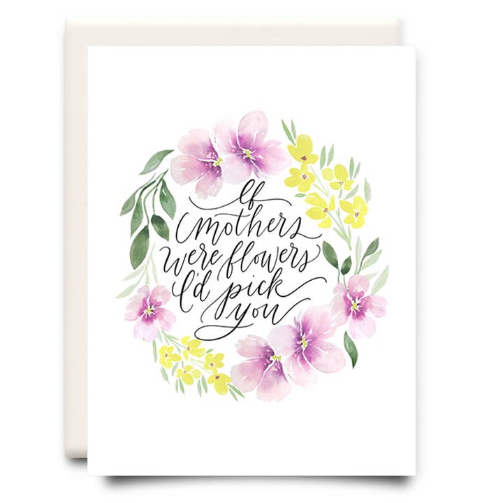 If Mother Were Fleurs | Carte de vœux Fête des Mères pour la vente par Inkwell Cards