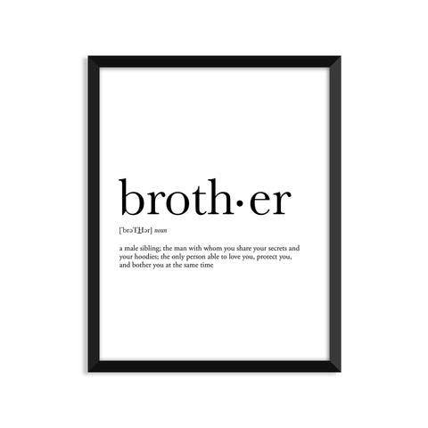 Brother Definition - Impression artistique de tous les jours pour la vente par Footnotes