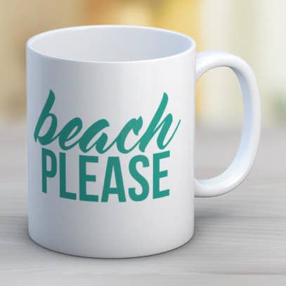 Beach Please Coffee Mug for wholesale by Quotable Life