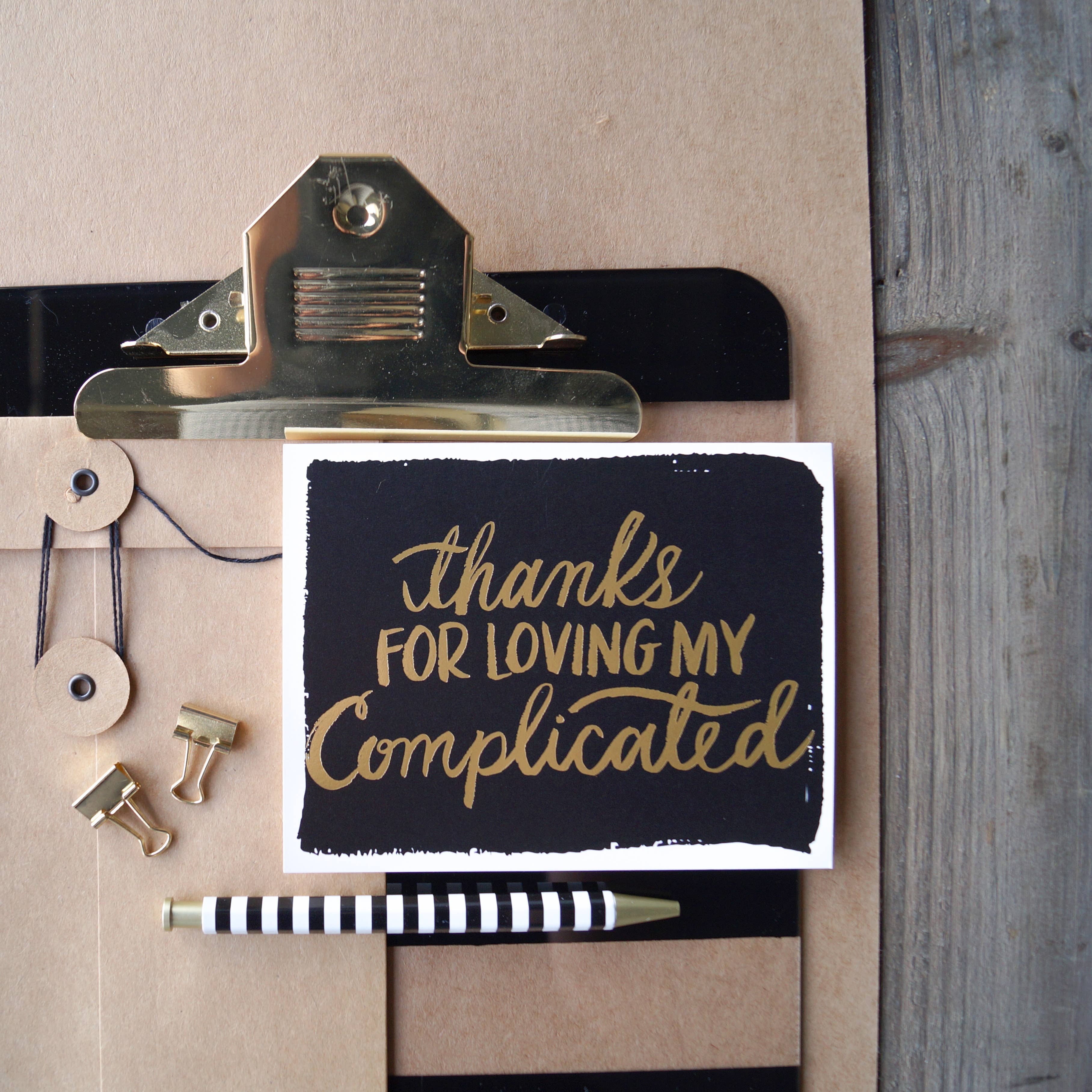 9th Letter Press - Wholesale Thank You Card - Thanks For Loving My Complicated - Thank You Card1