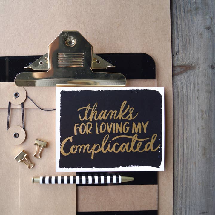 9th Letter Press - Wholesale Thank You Card - Thanks For Loving My Complicated - Thank You Card1