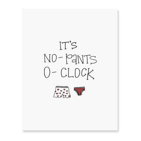 It's No-Pants-O-Clock Art Print 11" X 14" for wholesale by Fresh Out of Ink