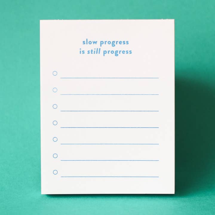 Slow Progress Is Still Progress Notepad for wholesale by M.C. Pressure