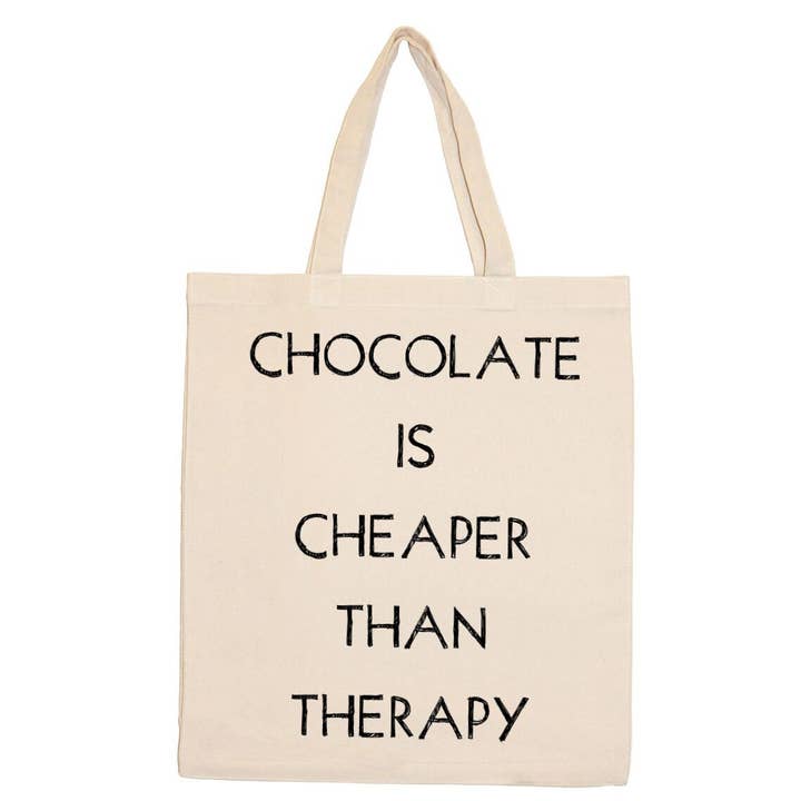 Chocolate Is Cheaper Than Therapy Tote Bag for wholesale by Quippy Brand