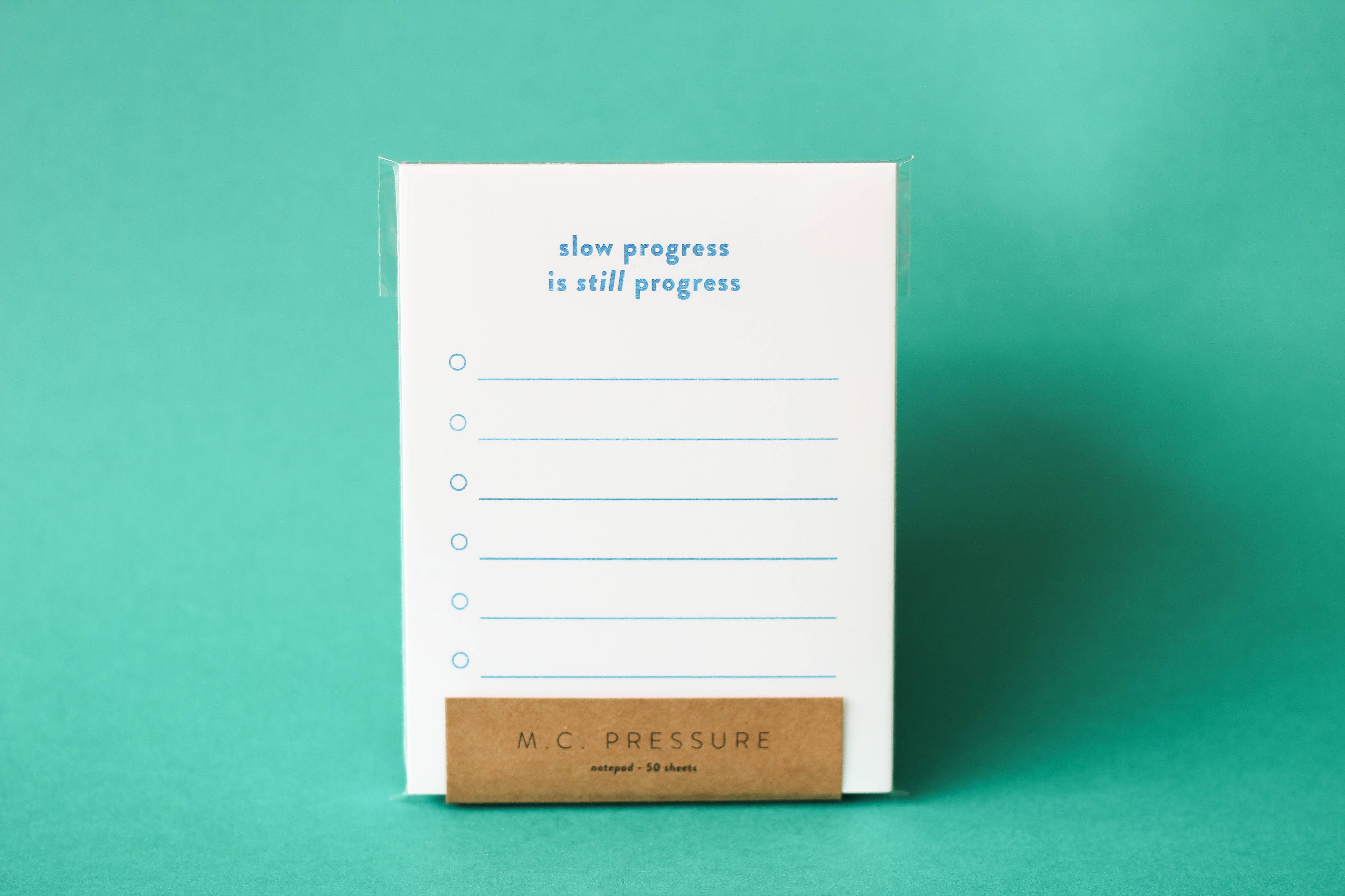 M.C. Pressure - Wholesale Notepad - Slow Progress Is Still Progress Notepad2
