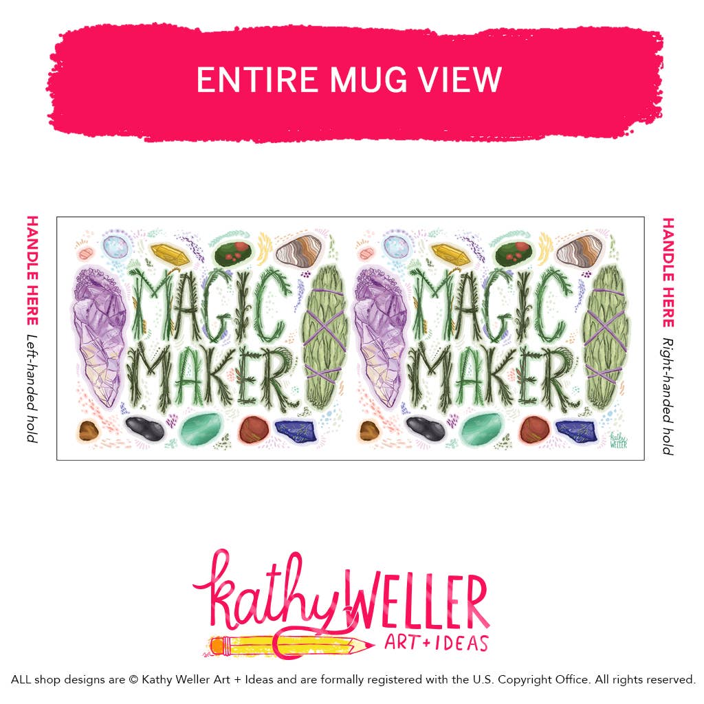 Kathy Weller Art+Ideas - Wholesale Coffee Mug - Magic Maker Mug1