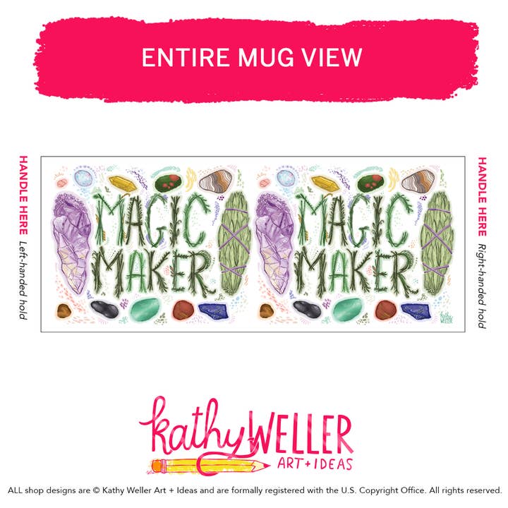 Kathy Weller Art+Ideas - Wholesale Coffee Mug - Magic Maker Mug1