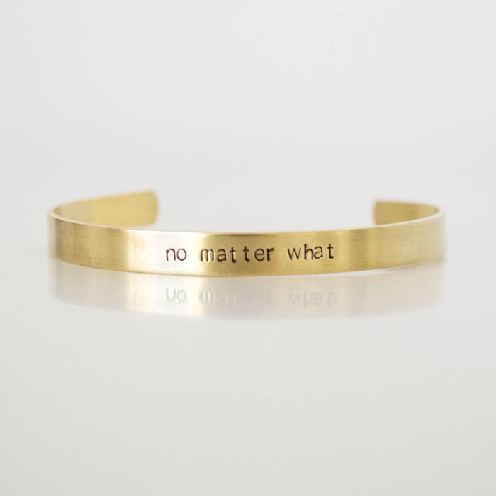 no matter what, brass cuff for wholesale by Grey Theory Mill
