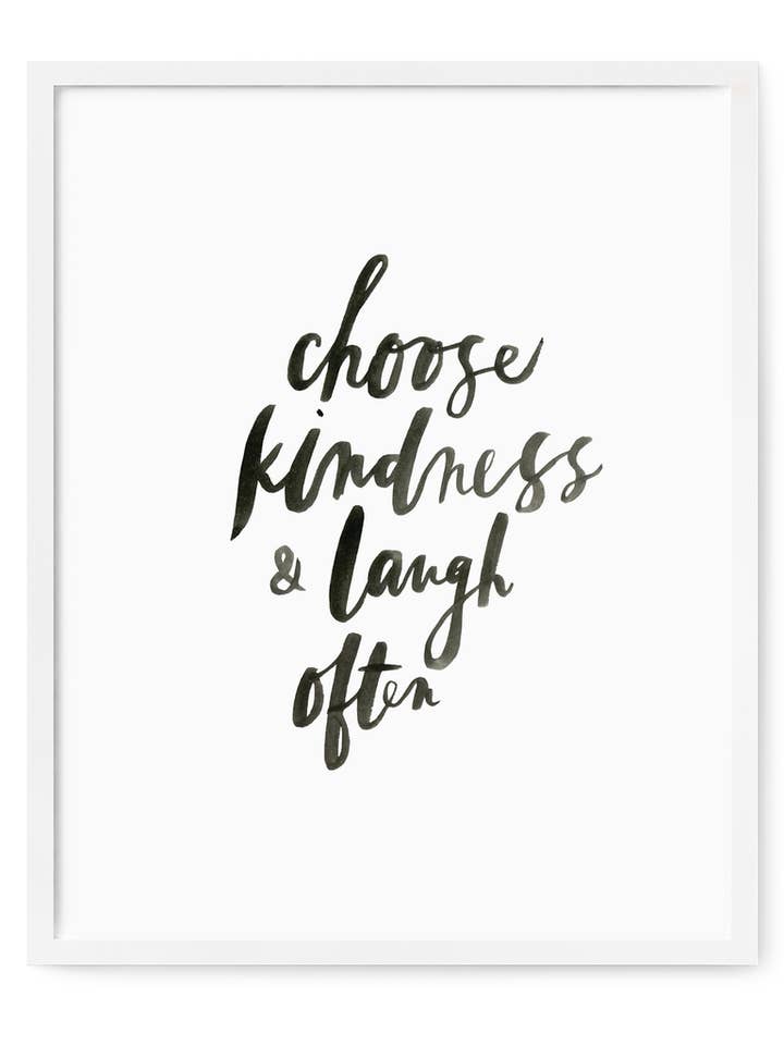 Choose Kindness and Laugh Often Print for wholesale by Our Heiday