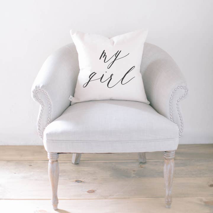 My Girl Pillow for wholesale by DWELL Home Shoppe