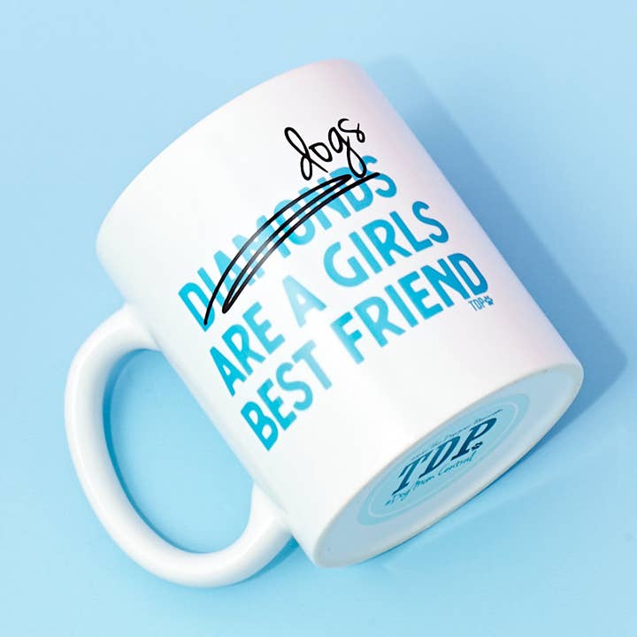 Dogs are a Girl's Best Friend Mug (11oz) pour la vente par The Dapper Paw
