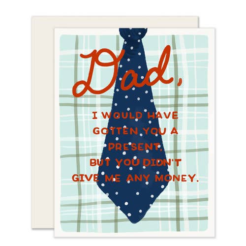 No Presents for Dad | Funny Father's Day Card for wholesale by Slightly Stationery