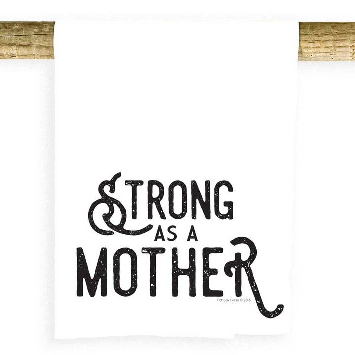 Strong as a Mother Towel for wholesale by Potluck Press