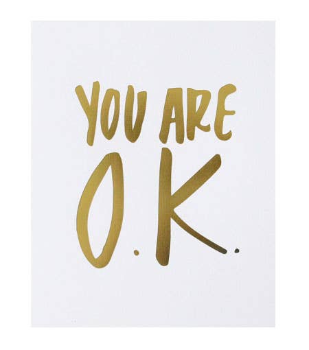 Thimblepress - Wholesale Art Print - You Are O.K. 8 x 10 Print0