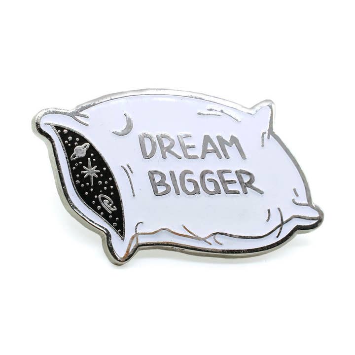 Dream Bigger Enamel Pin for wholesale by Compoco